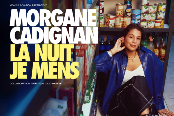Morgane Cadignan - La nuit je mens